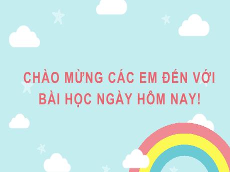 Bài giảng Âm nhạc 6 (Kết nối tri thức) - Chủ đề 4 - Tiết 13, Học bài hát: Những ước mơ - Trường THCS Cấp Tiến - Bạch Đằng