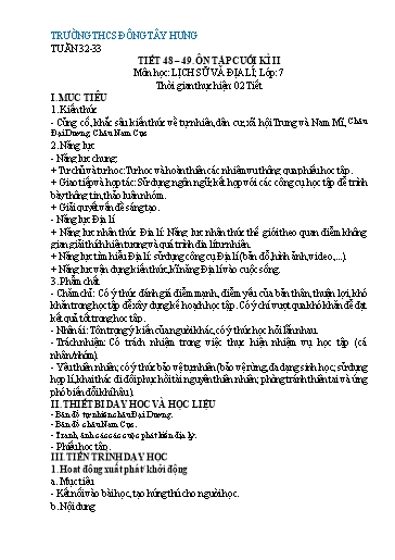 Giáo án Lịch sử và Địa lí 7 - Tuần 32+33 - Bài: Ôn tập cuối kì 2 - Trường THCS Đông Tây Hưng
