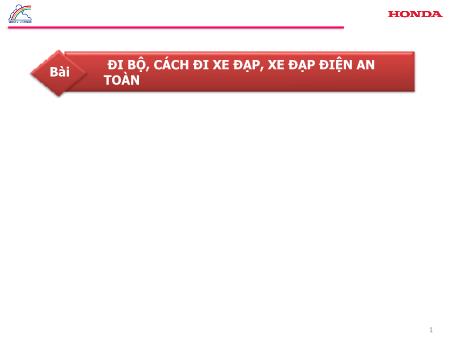 Bài giảng An toàn giao thông 7 - Bài: Đi bộ, cách đi xe đạp, xe đạp điện an toàn - Trường THCS Đông Tây Hưng