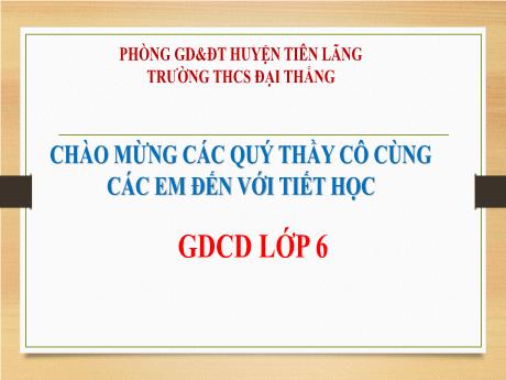 Bài giảng Giáo dục công dân 6 - Bài 12: Thưc hiện quyền trẻ em - Trường Trung học cơ sở Đại Thắng