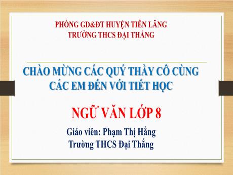 Bài giảng Ngữ văn 8 (Kết nối tri thức) - Bài 6: Chân dung cuộc sống - Phạm Thị Hằng