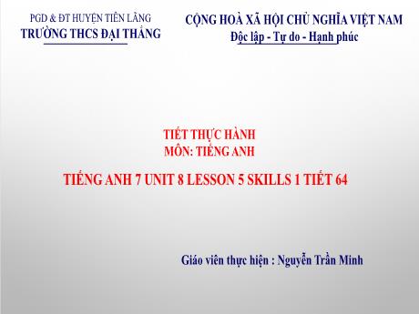 Bài giảng Tiếng Anh 7 - Unit 8: Films - Lesson 5 - Nguyễn Trần Minh