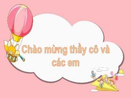 Bài giảng Tiếng Việt 1 (Kết nối tri thức) - Bài 1: Nụ hôn trên bàn tay - Năm học 2024-2025- Nguyễn Thị Hải Yến