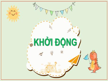 Bài giảng Tiếng Việt 1 (Kết nối tri thức) - Chủ đề 3 - Bài 6: Giờ ra chơi - Nguyễn Thị Hải Yến