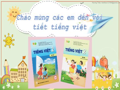 Bài giảng Tiếng Việt 2 (Kết nối tri thức) - Bài (Nói và nghe): Kể chuyện sự tích cây thì là - Năm học 2024-2025 - Trần Thị Hoài Trang