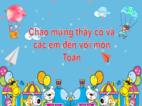 Bài giảng Toán 1 (Kết nối tri thức) - Chủ đề 3 - Bài 12: Bảng cộng, bảng trừ trong phạm vi 10 - Lê Thị Quyên