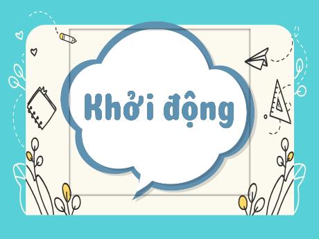 Bài giảng Toán 2 (Kết nối tri thức) - Bài: Khối trụ, khối cầu - Năm học 2024-2025 - Trần Thị Hoài Trang