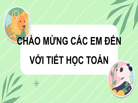 Bài giảng Toán 3 (Kết nối tri thức) - Bài 46: So sánh các số rong phạm vi 1000 - Năm học 2024-2025 - Trần Thị Mai Hương