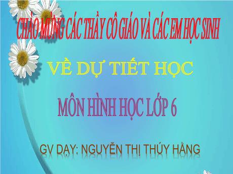 Bài giảng Toán 6 (Kết nối tri thức) - Bài 35: Trung điểm của đoạn thẳng - Trường THCS Đông Tây Hưng