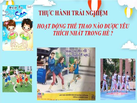 Bài giảng Toán 6 (Kết nối tri thức) - Bài: Hoạt động thể thao nào được yêu thích nhất trong hè? - Năm học 2023-2024 - Hoàng Thị Hương