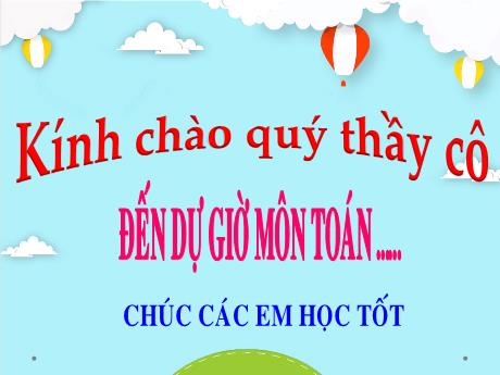 Bài giảng Toán 7 - Bài 28: Thực hiện phép chia Trường THCS Đông Tây Hưg