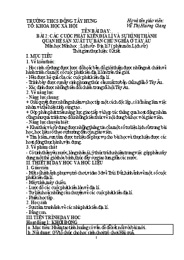 Giáo án Lịch sử 7 (Kết nối tri thức) - Bài 2: Các cuộc phát kiến địa lí và sự hình thành quan hệ sản xuất tư bản chủ nghĩa ở Tây Âu - Vũ Thị Hương Giang