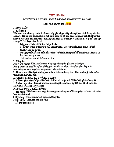 Kế hoạch bài dạy Toán 6 (Kết nối tri thức) - Tiết 123+124 - Bài: Luyện tập chung, em sẽ làm gì trong tương lai? - Trường Trung học cơ sở Đông Tây Hưng