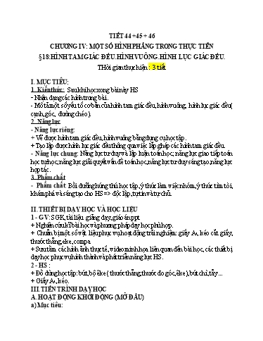 Kế hoach bài dạy Toán 6 - Tiết 45-46 - Bài 18: Hình tam giác đều, hình vuông, hình lục giác đều - Trường Trung học cơ sở Đông Tây Hưng