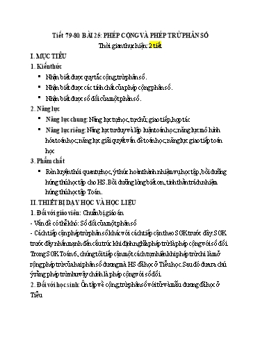 Kế hoach bài dạy Toán 6 - Tiết 79+80 - Bài 25: Phép cộng và phép trừ phân số - Trường Trung học cơ sở Đông Tây Hưng