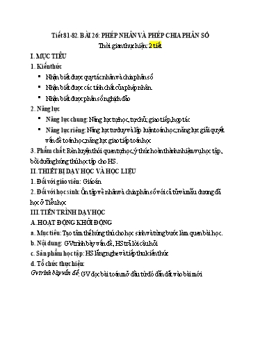 Kế hoach bài dạy Toán 6 - Tiết 81+82 - Bài 26: Phép nhân và phép chia phân số - Trường Trung học cơ sở Đông Tây Hưng