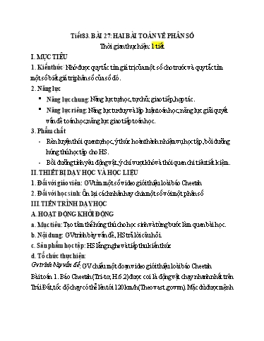 Kế hoach bài dạy Toán 6 - Tiết 83 - Bài 27: Hai bài toán về phân số - Trường Trung học cơ sở Đông Tây Hưng